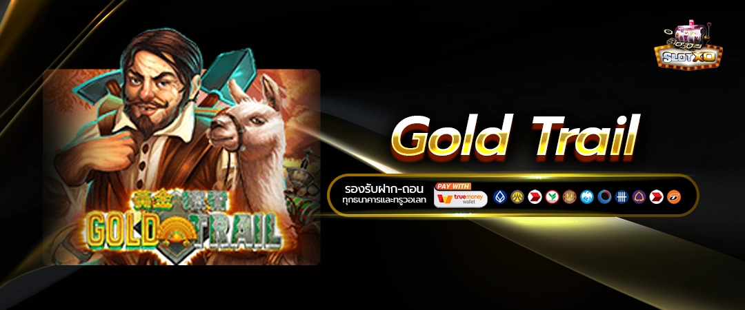 Gold Trail